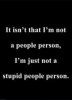 Stupid people person.JPG