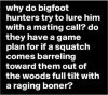 Bigfoot hunters.JPG