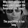 Jim Jones punchline.JPG