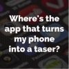 Taser app.JPG