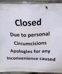 Closed due to circumcisions.JPG