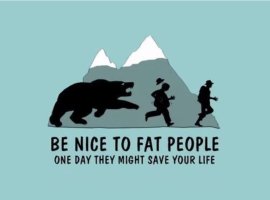 Fat people save lives.JPG
