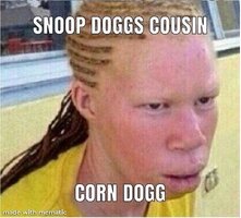 Corn dog Snoop's cousin.JPG
