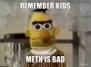 remember_kids_meth_is_bad_by_sonic_fan_for_ever-d7s9tr1.jpg